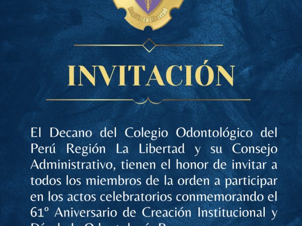 61° ANIVERSARIO INSTITUCIONAL – DÍA DE LA ODONTOLOGÍA PERUANA